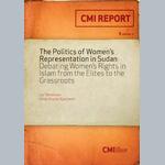 The Politics of Women's Representation in Sudan: Debating Women's Rights in Islam from the Elites to the Grassroots