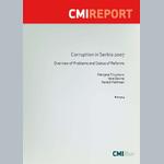 Corruption in Serbia 2007. Overview of Problems and Status of Reforms