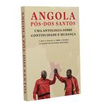 Angola pós-dos Santos: Uma Antologia sobre Continuidade e mudança