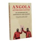 Angola after dos Santos: An anthology on continuity and change