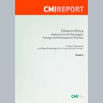 China in Africa. Implications for Norwegian Foreign and Development Policies