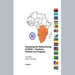 Assessing the restructuring of SADC - positions, policies and progress