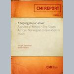Keeping music alive! A review of Mmino - The South African-Norwegian cooperation in music