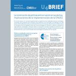 La Construcción de Políticas Anticorrupción en la Práctica: Implicaciones de la Implementación de la CNUCC