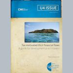 Tax-motivated illicit financial flows: A guide for development practitioners