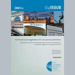 Institutional arrangements for corruption prevention: Considerations for the implementation of the United Nations convention against corruption article 6