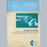 By the gun or by the bribe: Firm size, environmental governance and corruption among mining companies in Guatemala