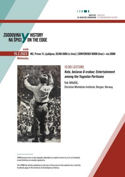 Kolo, bećarac & vrabac: Entertainment among the Yugoslav Partisans